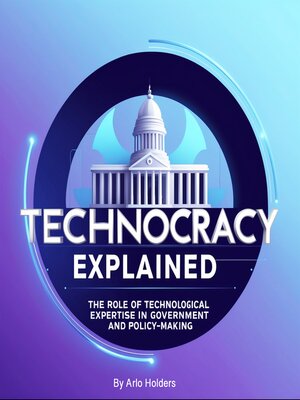 cover image of Technocracy Explained